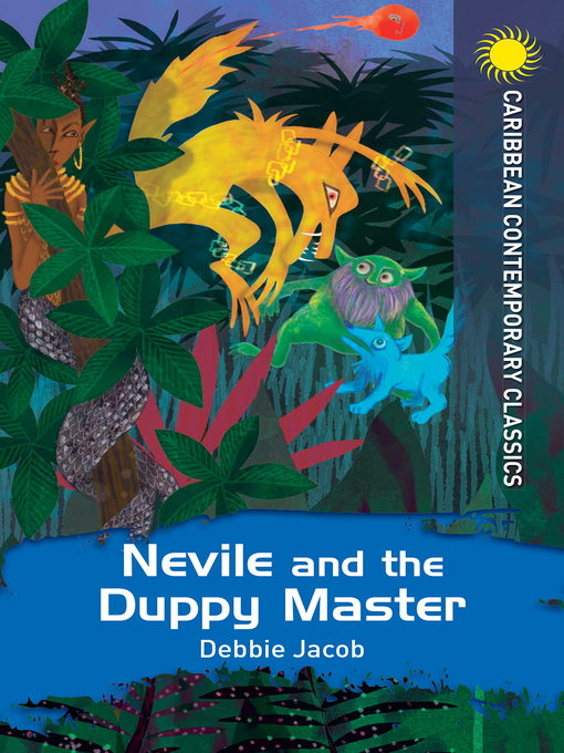 Title details for Nevile and the Duppy Master by Debbie Jacob - Available